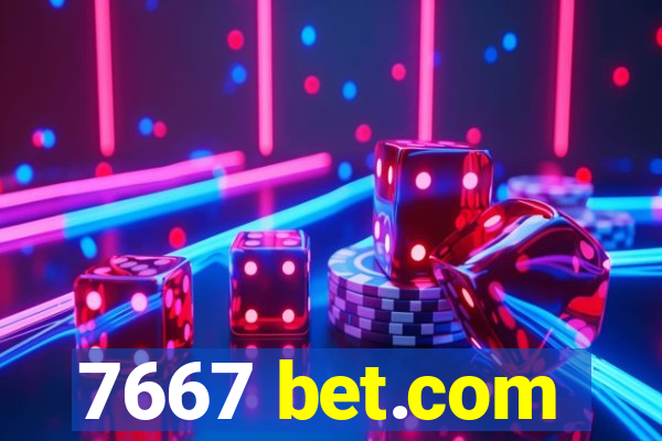 7667 bet.com